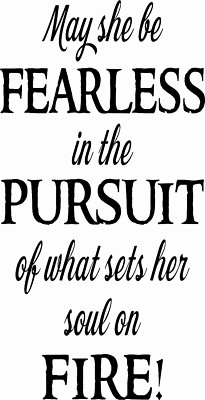 May She Be Fearless 22 x 11 :Motivational and inspirational Wall Art ~teen