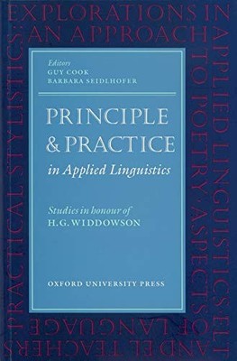 Principle and Practice in Applied Linguistics: Studies in Honour