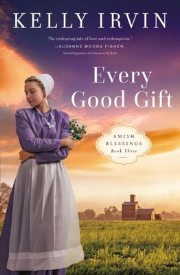 Every Good Gift 9780310364559 Kelly Irvin - Free Tracked Delivery