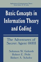 Solomon W. Golomb (U. A.) | Basic Concepts In Information Theory And Coding