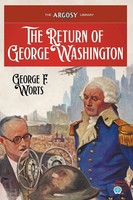 The Return Of George Washington | George F. Worts | Taschenbuch | Englisch