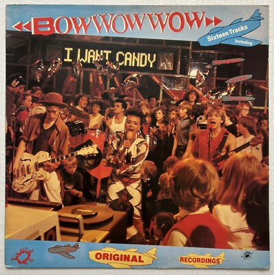 Bow Wow Wow - I Want Candy - 1982 Record EMC 3416 1st UK Press Vinyl LP Cleaned