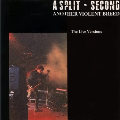 EP A Split - Second Another Violent Breed (The Live Versions) NEAR MINT