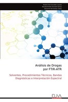Rafael Uriel GonzáLez Lozano | AnáLisis De Drogas Por FTIR-ATR | Taschenbuch