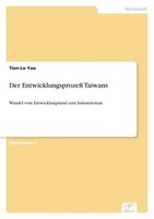Der Entwicklungsprozeß Taiwans Tien-Lo Yao