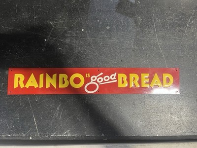 Antique Rainbo Bread Is Good Bread Sign