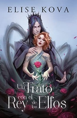 Un Trato Con El Rey de Los Elfos, Kova, Elise