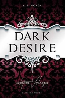 Dark Desire: Verbotenes Verlangen (Dark Prince - Ba... | Buch | Zustand sehr gut