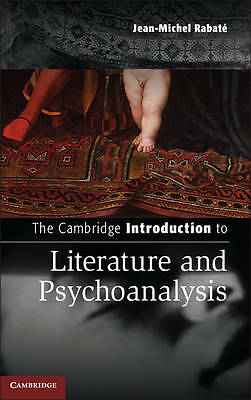 The Cambridge Introduction to Literature and Psychoanalysis Rabaté Hardback