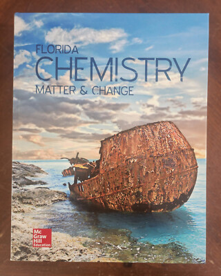 T201 * FLORIDA CHEMISTRY: MATTER  AND CHANGE, STUDENT EDITION, 2018 , UNUSED