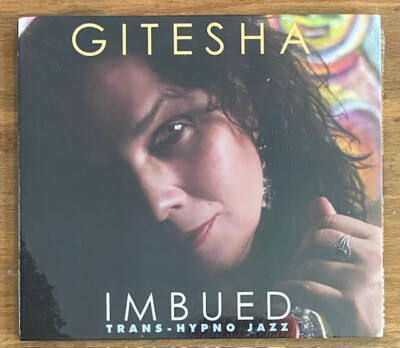 Gitesha, Imbued: Trans-Hypno Jazz, Audio CD Brand New