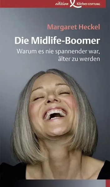 Die Midlife-Boomer | Margaret Heckel | Buch | 220 S. | Deutsch | 2012-image
