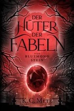 Der H�ter der Fabeln Band 2: Der Blutmondstein by Met... | Book | condition good