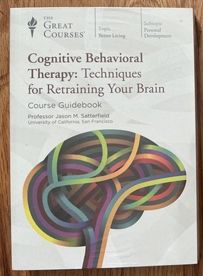 Great Courses   Cognitive Behavioral Therapy Retrain Brain Guidebook & DVD Set