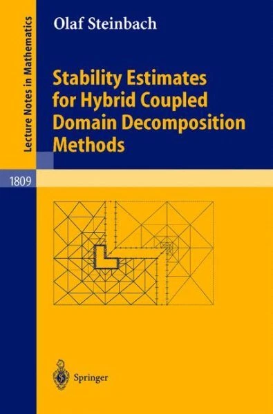 Stability Estimates for Hybrid Coupled Domain Decomposition Methods, Paperbac...