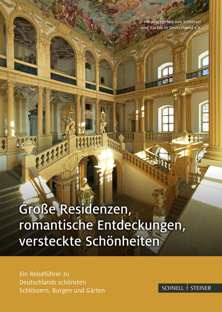 Thumbnail - Große Residenzen, Romantische Entdeckungen, Versteckte Schön ...