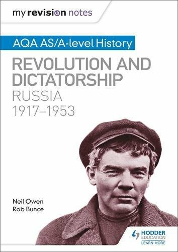 My Revision Notes: AQA AS/A-level History: Revolution and dictatorship: Russia,