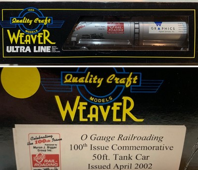 WEAVER 3-RAIL  OGR  MAGAZINE O GAUGE RAILROADING 100TH ISSUE 50  TANK CAR!