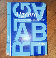 Saxon Algebra 1/2: An Incremental Development...