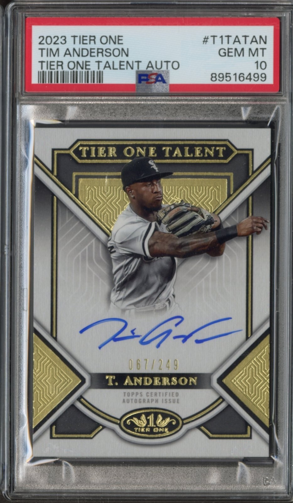2023 Tier One Talent Tim Anderson Auto /249 #T1TATAN PSA 10 Gem Mint