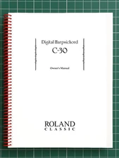 Roland C-30 — Owners Manual User Guide Instructions — 31 Pages — USA Made