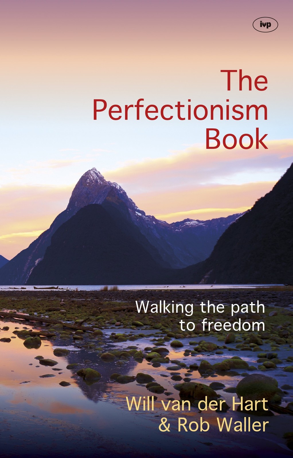 The Perfectionism Book: Walking The Path To Freedom by Will Van der Hart and Ro - Image 3