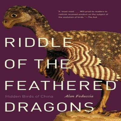 Riddle of the Feathered Dragons Hidden Birds of China Alan Feducc