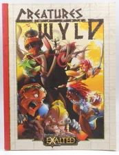 Creatures of the Wyld: A Bestiary of the Second Age (EXALTED Roleplaying, WW8803