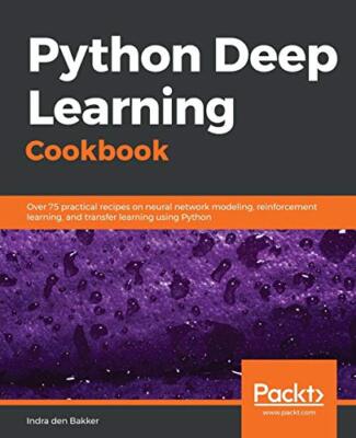 Python Deep Learning Cookbook                                                  