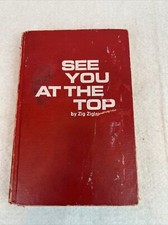 See You at the Top by Zig Ziglar - Signed! Copyright 1982