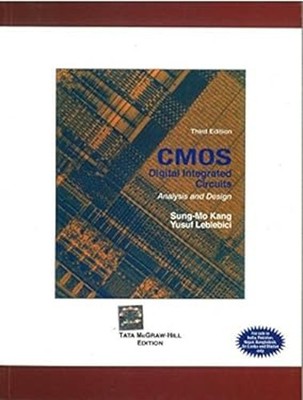 CMOS Digital Integrated Circuits Steve Kang