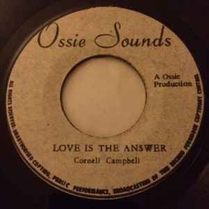 ジャマイカ7” Cornell Campbell / Ossie Hibbert &amp; The Aggrovators Love Is The Answer / Love Version NONE Ossie Sounds /00080 7