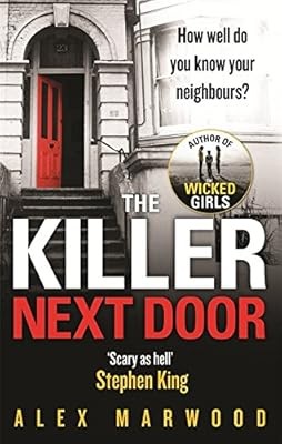 The Killer Next Door, Marwood, Alex, Used; Good Book