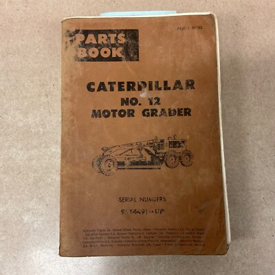 CAT Caterpillar #12 PARTS MANUAL BOOK CATALOG LIST MOTOR GRADER sn 99E4491 & UP