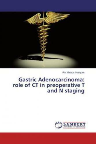 Thumbnail - Gastric Adenocarcinoma: Role Of Ct In Preoperative T And N Staging