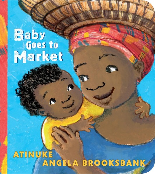 Atinuke | Baby Goes To Market | Buch | Englisch (2019) | Walker Books-image