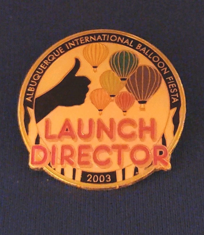2003 AIBF " OFFICIAL LAUNCH DIRECTOR " hot air balloon pin. S/H COMB!