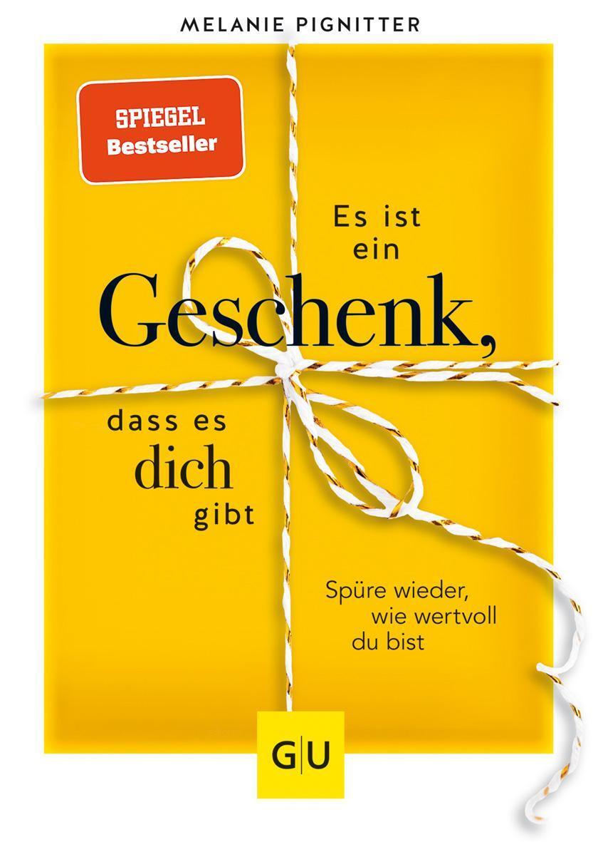 Thumbnail - Es Ist Ein Geschenk, Dass Es Dich Gibt Melanie Pignitter