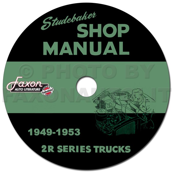 Studebaker 2R Truck Werkstatthandbuch CD 1949 1950 1951 1952 1953 Service Pickup-image