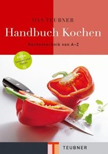 Das TEUBNER Handbuch Kochen