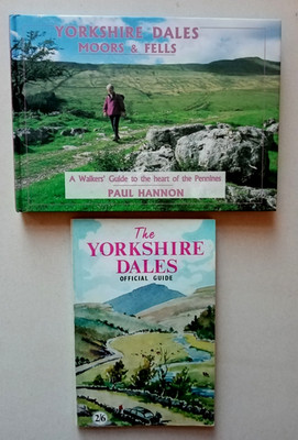 YORKSHIRE DALES RELATED BOOKS X 2: YORKSHIRE DALES MOORS & FELLS by P Hannon AND
