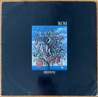 TALK TALK - I BELIEVE IN YOU 12 INCH SINGLE 1st UK 1988 Press
