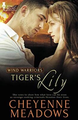 Wind Warriors: Tiger's Lily Cheyenne Meadows New Book 9781784301439
