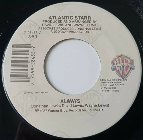 Atlantic Starr - Always / Instrumental Vinyl 45 - 1987 WB- Plays Great - VG+