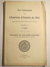 E. Stengel - final part of the Chanson d'Aneis de Mes - 1909 - University of Greifswald