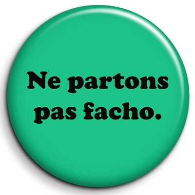 Don't go facho - Badge 38mm Button Pin