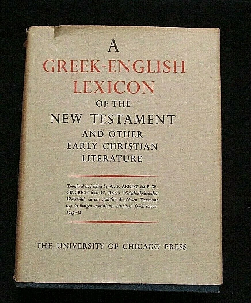 A Greek–English Lexicon of the New Testament and Other Early