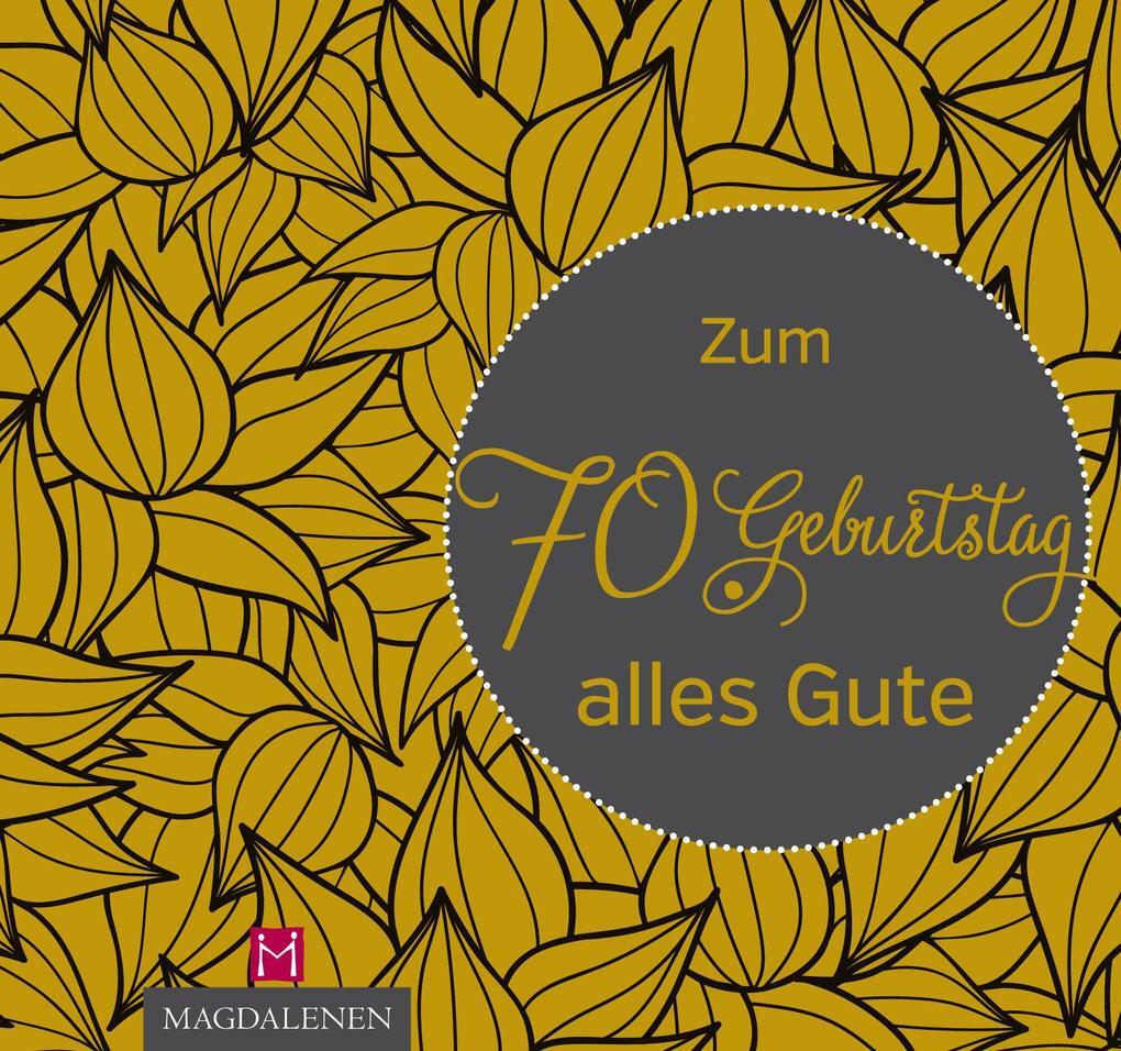 Thumbnail - Zum 70. Geburtstag Alles Gute | Christine Paxmann | 2018 | Deutsch