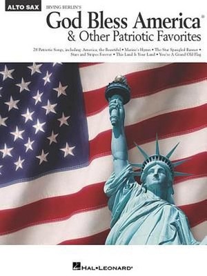 God Bless America and Other Patriotic Favorites: Alto Sax (English) Paperback Bo