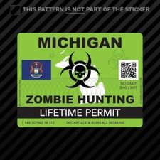 Zombie Michigan State Hunting Permit Sticker Self Adhesive Vinyl Mi Zombie Michigan State Hunting Permit Sticker Self Adhesive Vinyl Mi